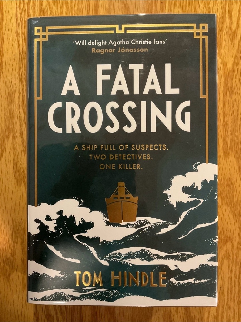 A Fatal Crossing by Tom Hindle - Signed, Numbered Hardcover